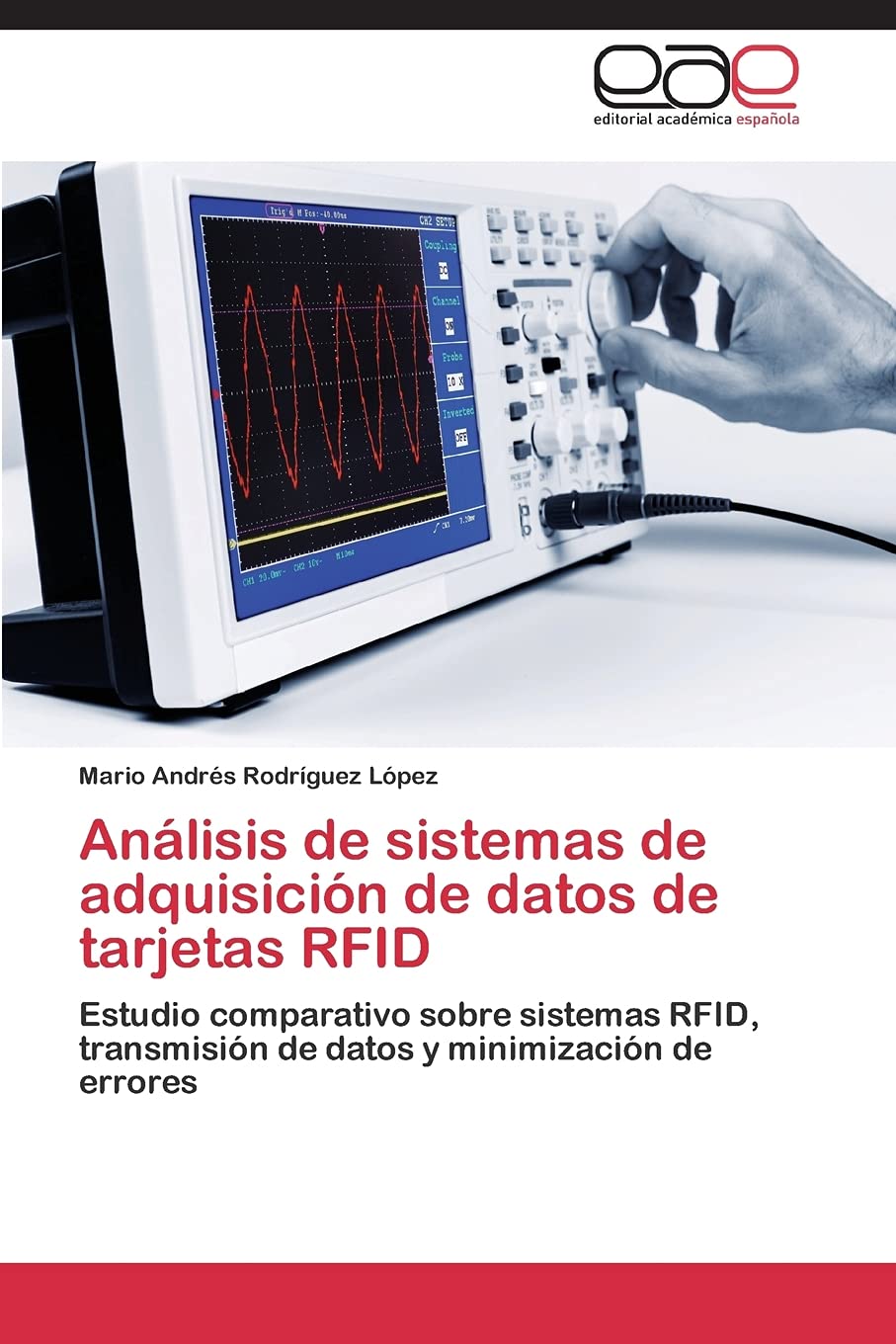 Análisis de sistemas de adquisición de datos de tarjetas RFID: Estudio comparativo sobre sistemas RFID, transmisión de datos y minimización de errores