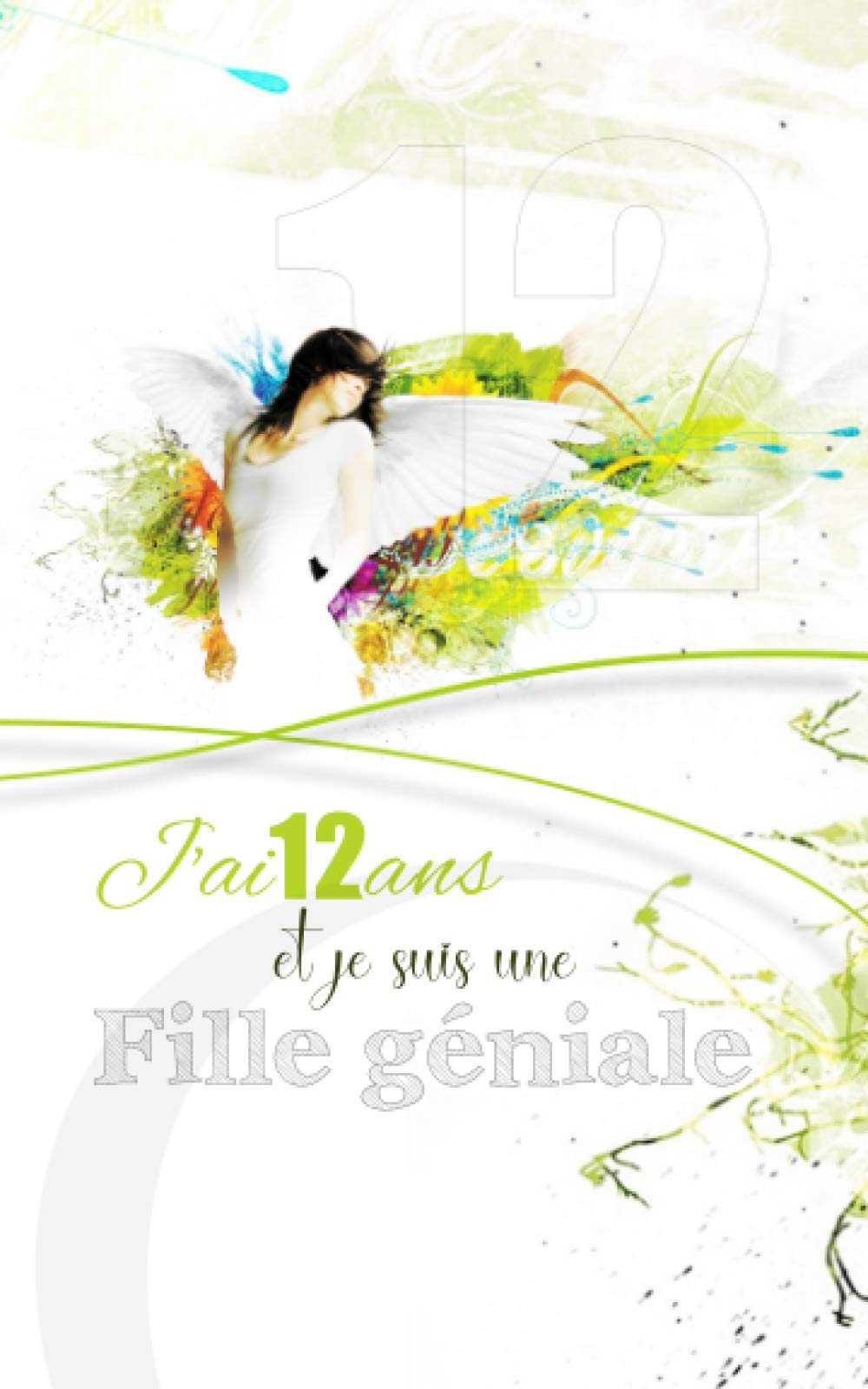buy-j-ai-12-ans-et-je-suis-une-fille-g-niale-petit-cahier-pour-noter