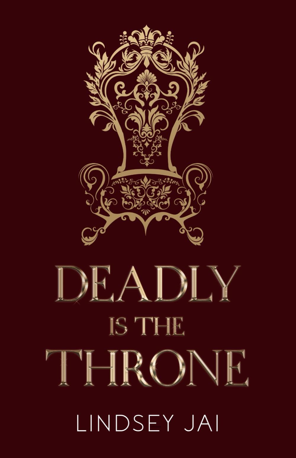 Deadly is the Throne (The Turesi Trilogy)