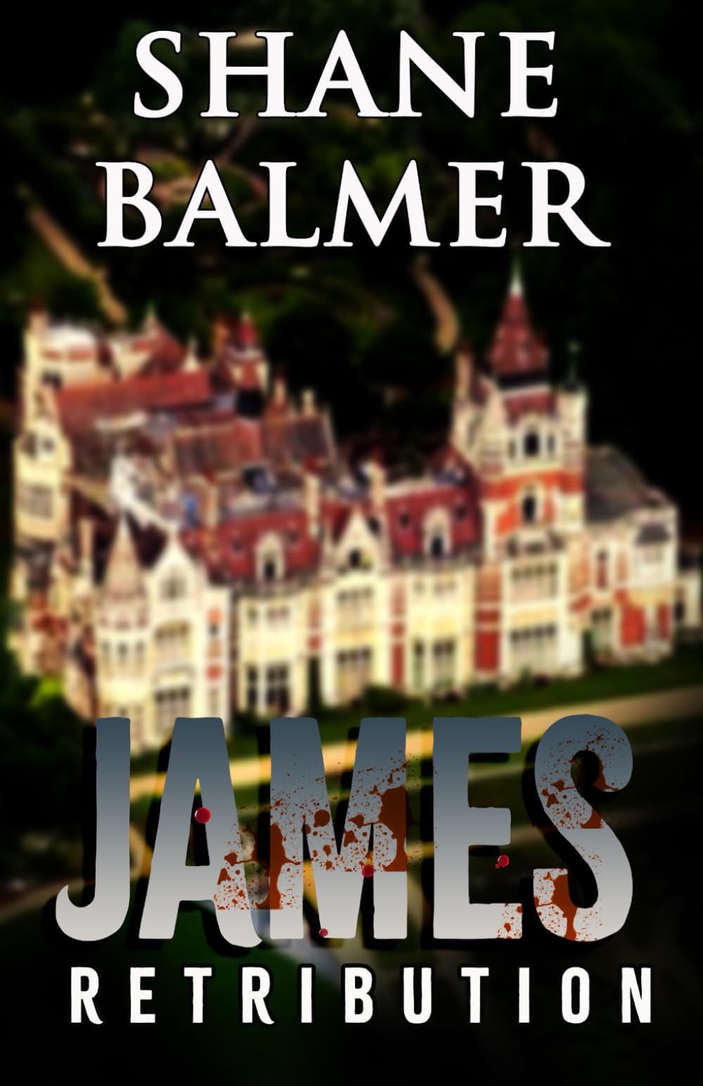 JAMES RETRIBUTION: BOOK 3