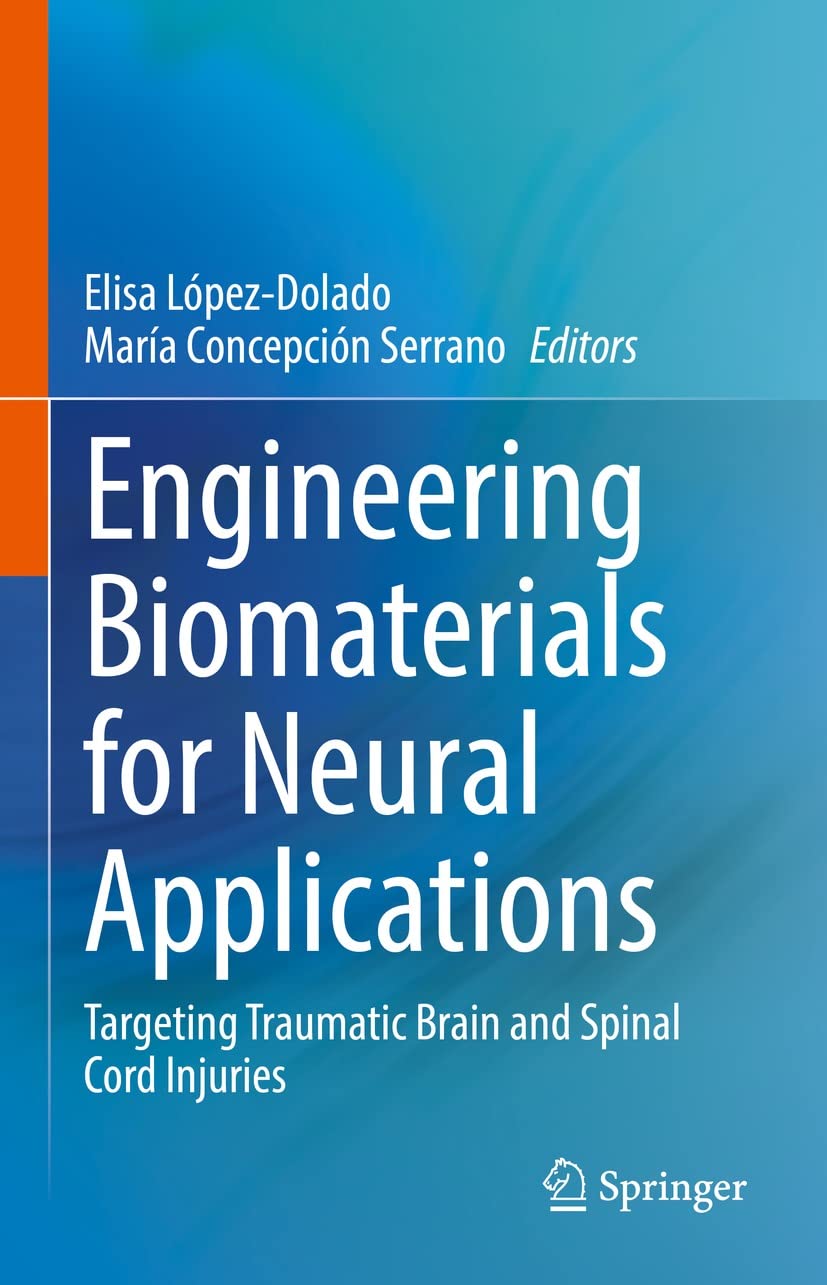 Biomaterials for Neural Applications, manuel pour chercheurs en lésions cérébrales et spinales