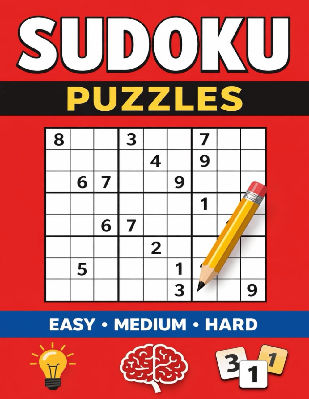Ultimate Sudoku Challenge: A Progressive Puzzle Book from Easy to Hard Levels