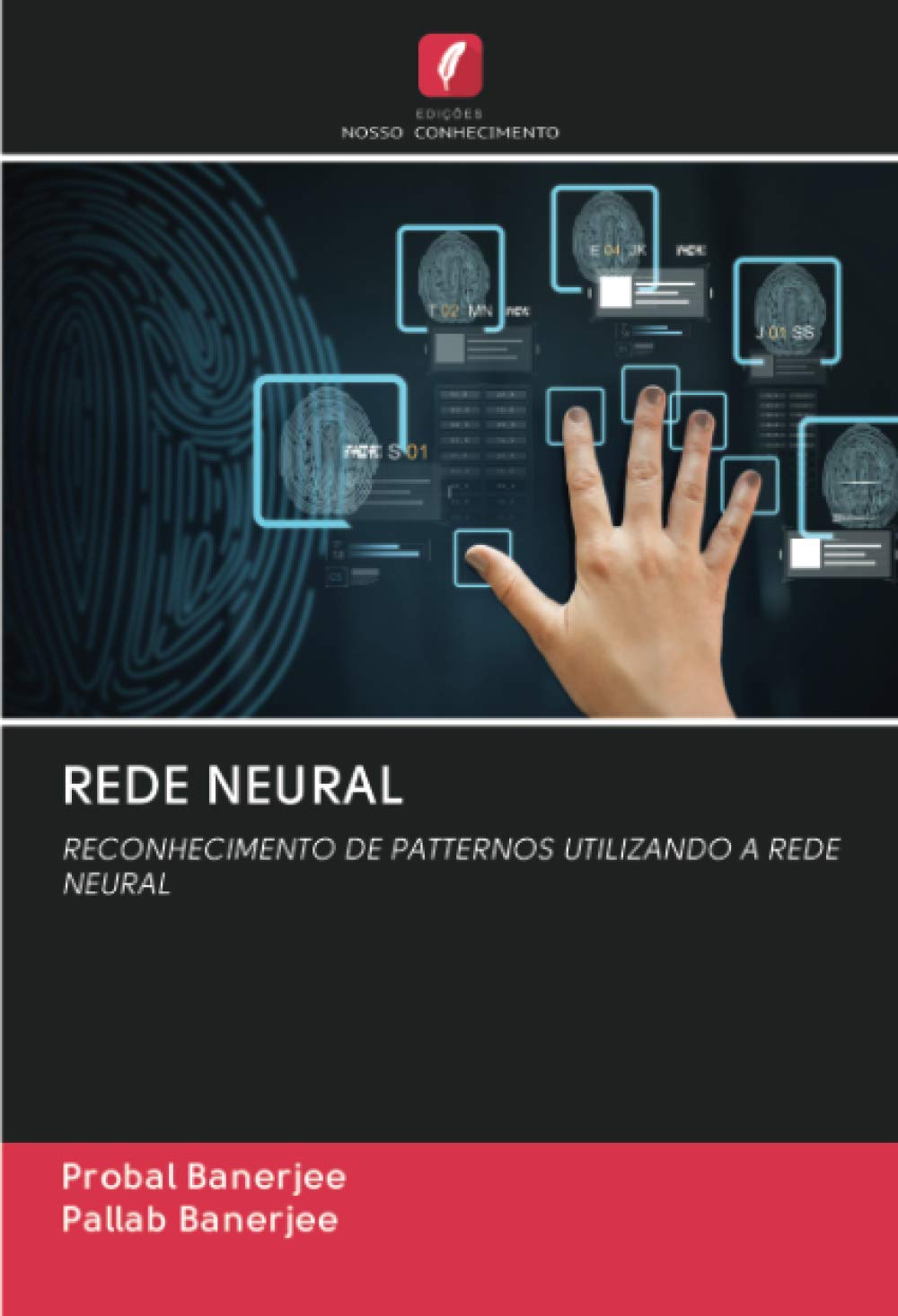REDE NEURAL: RECONHECIMENTO DE PATTERNOS UTILIZANDO A REDE NEURAL