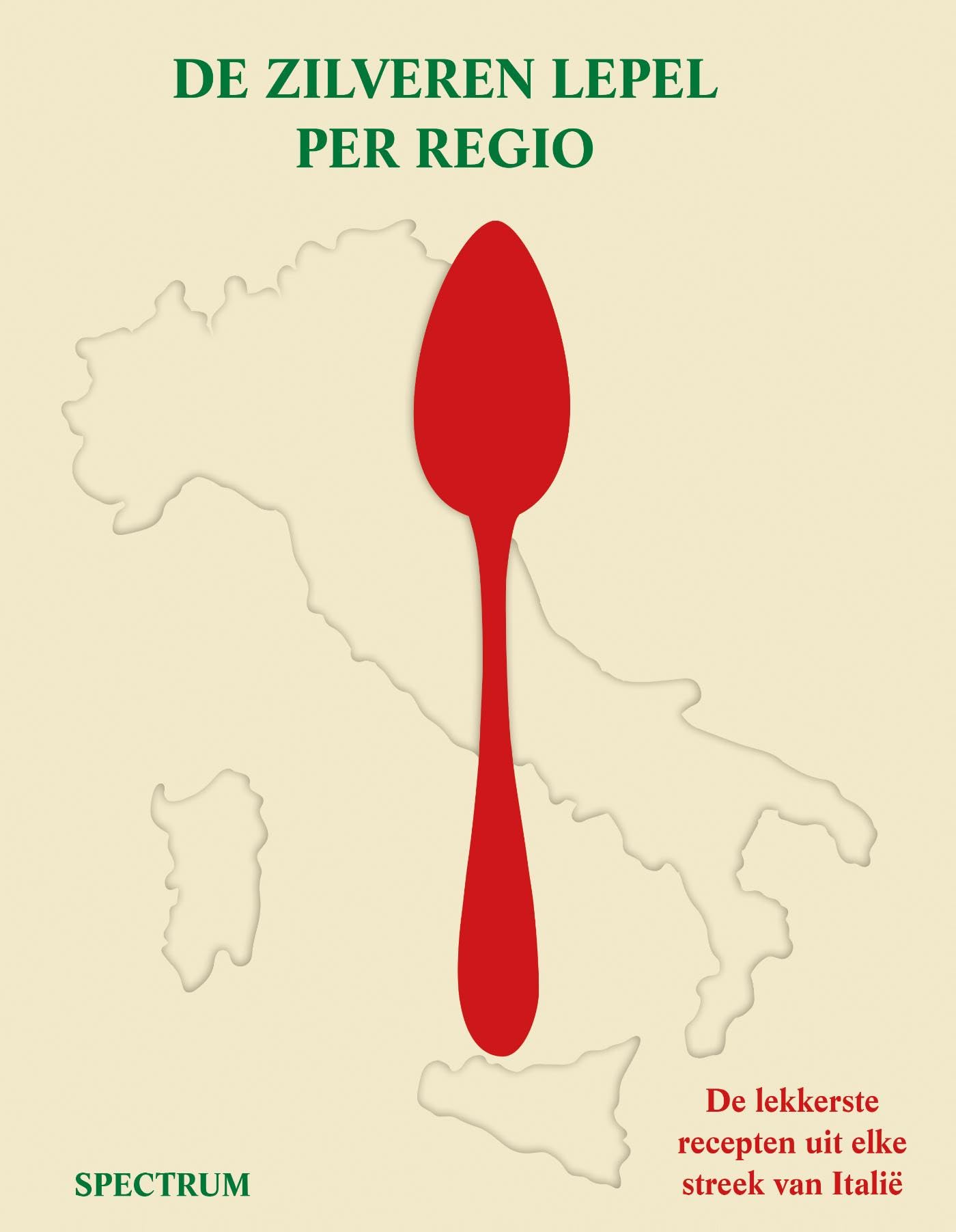 De Zilveren Lepel per regio: de lekkerste recepten uit elke streek van Italië