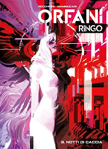 Notti di caccia. Ringo. Orfani. Variant: 3 Notti di caccia. Ringo. Orfani. Variant: 3