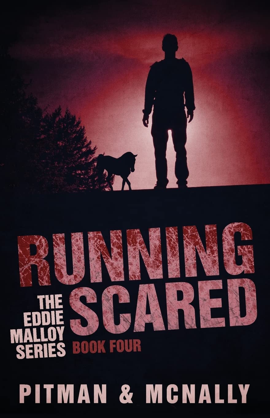 Running Scared: Volume 4 (The Eddie Malloy Mystery Series)