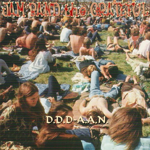Play Dead During the Day, Alive at Night by Jam Band the Grateful on