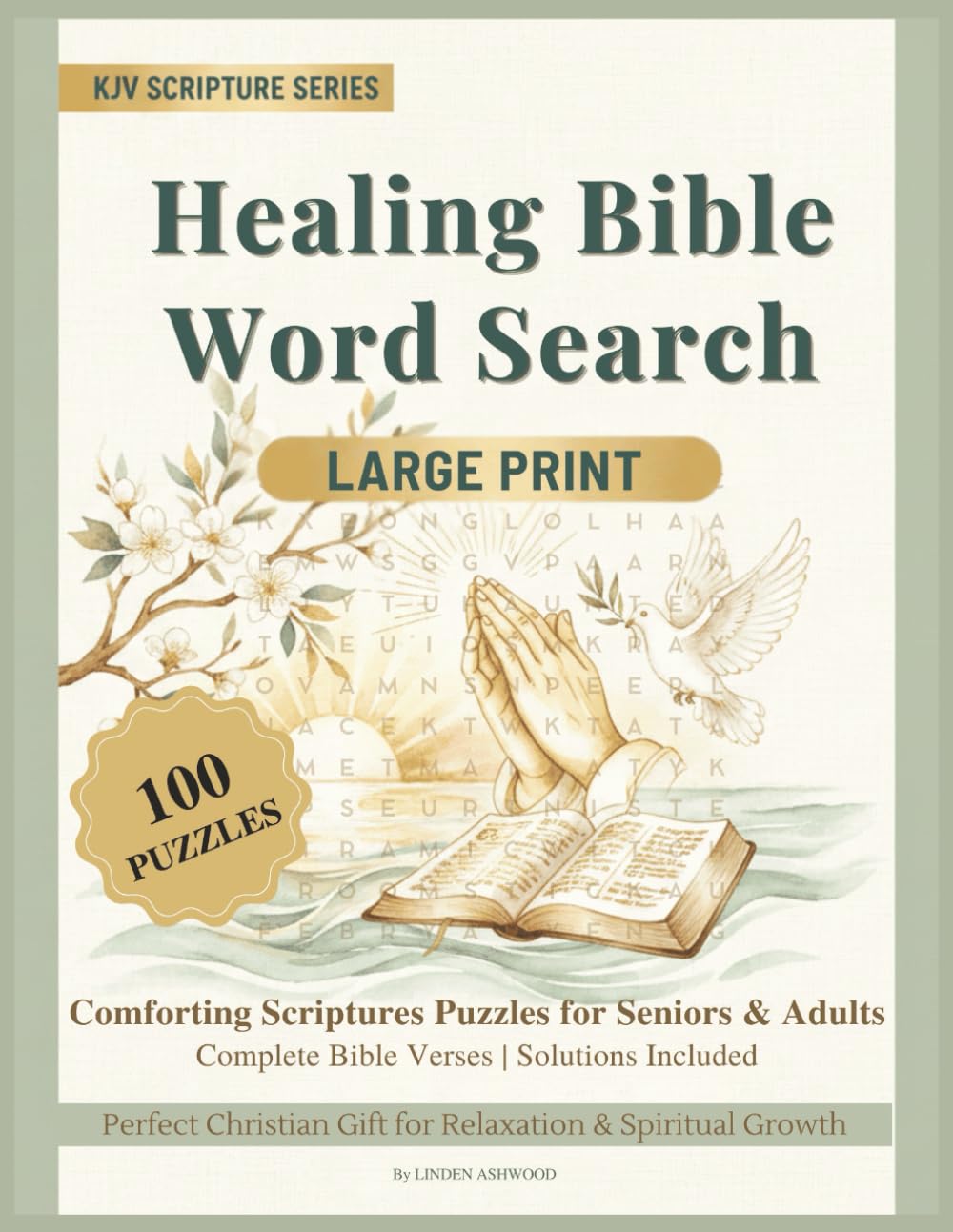 Healing Bible Word Search Large Print KJV: 100 Comforting Scripture Puzzles for Seniors & Adults | Complete Verses | Solutions Included | Perfect Gift