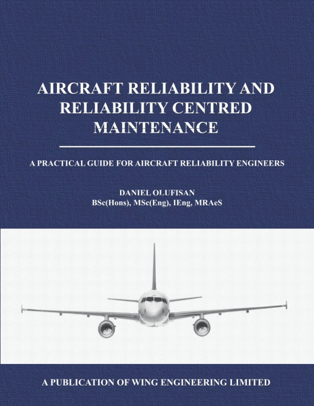 Buy Aircraft Reliability and Reliability Centred Maintenance A