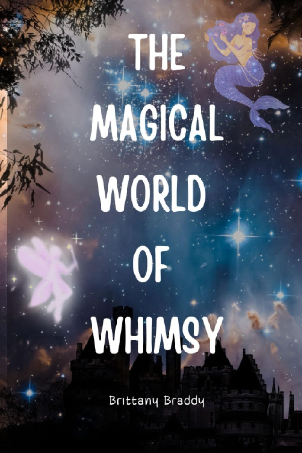 The Magical World of Whimsy