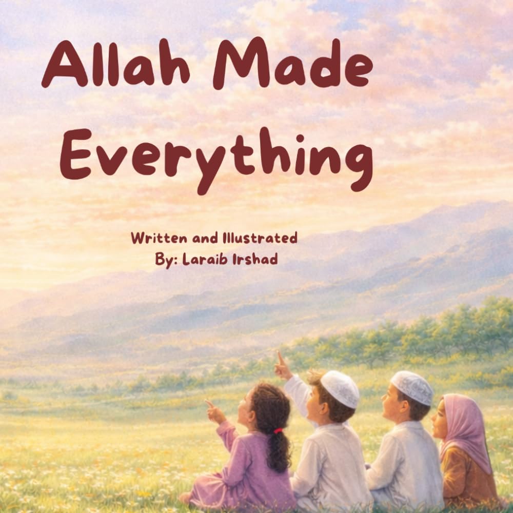 Allah Made Everything