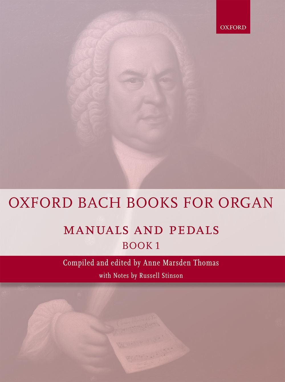 Oxford Bach Books for Organ: Manuals and Pedals, Book 1: Grades 4-5
