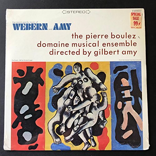 Avant Garde Music of Webern & Amy.Gilbert Amy, Cond.