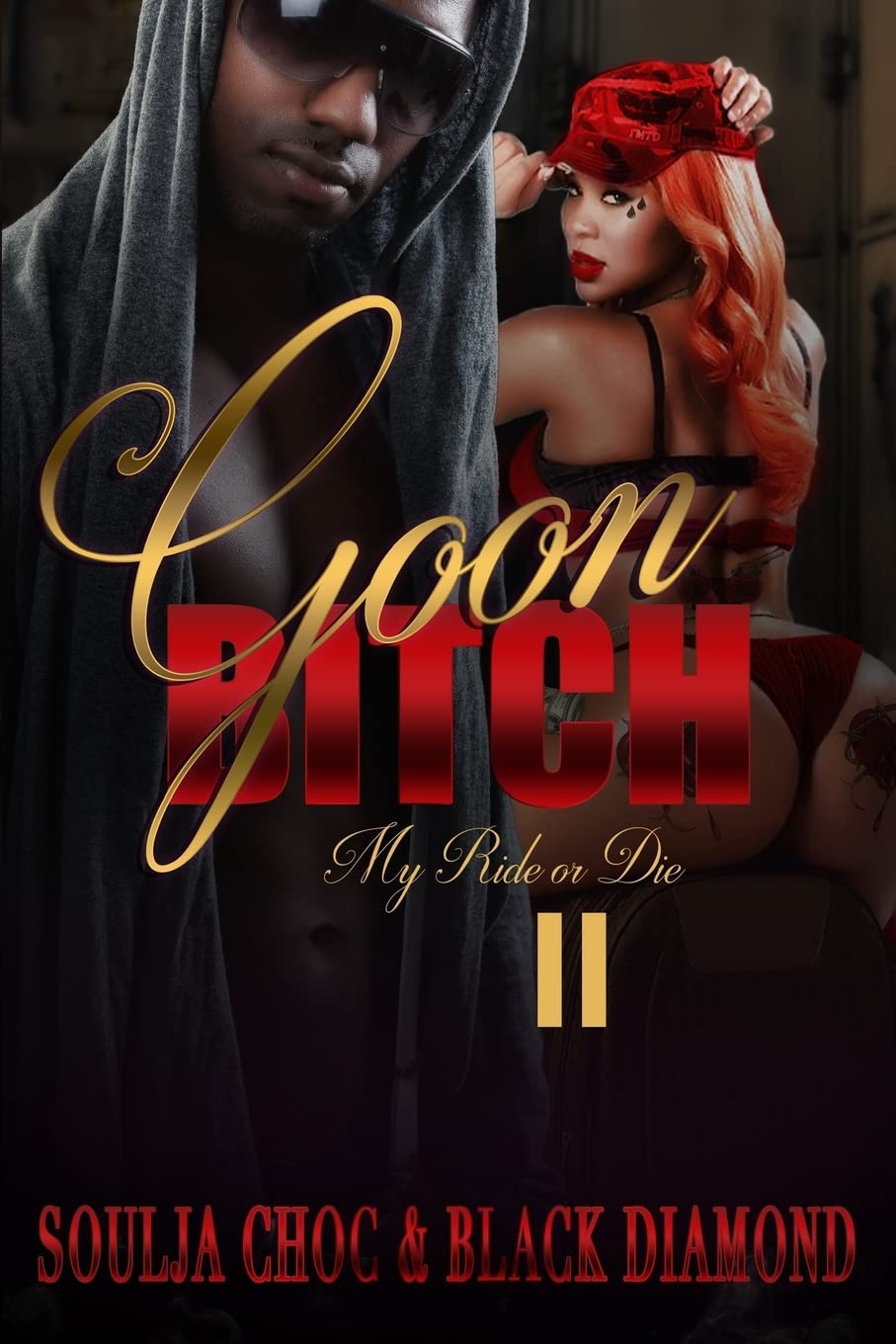 Goon Bitch 2: My Ride or Die: Volume 2