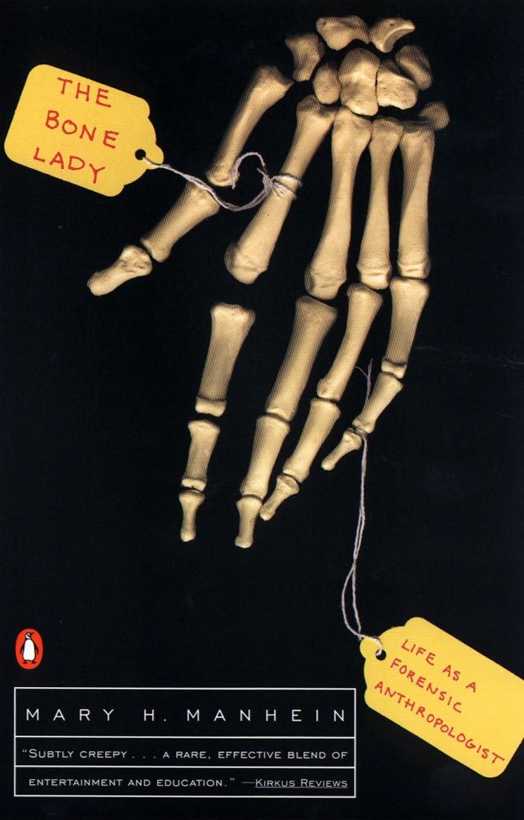 The Bone Lady: Life as a Forensic Anthropologist Paperback – July 1, 2000