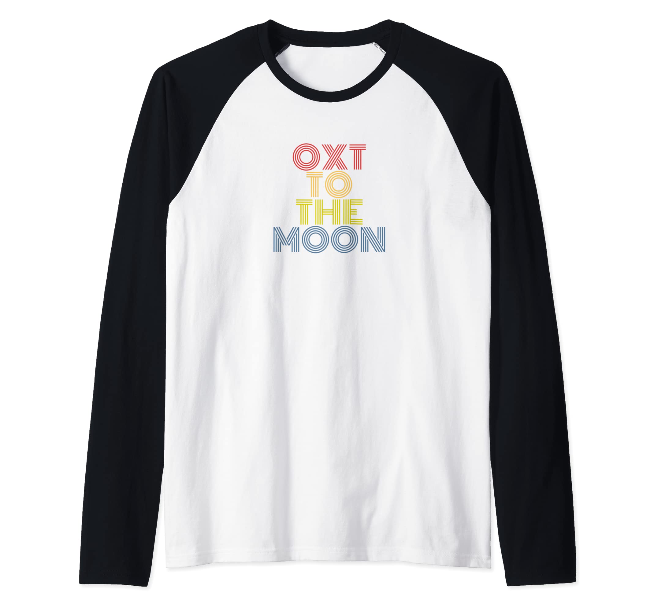 OXT To The Moon Raglan Baseball Tee