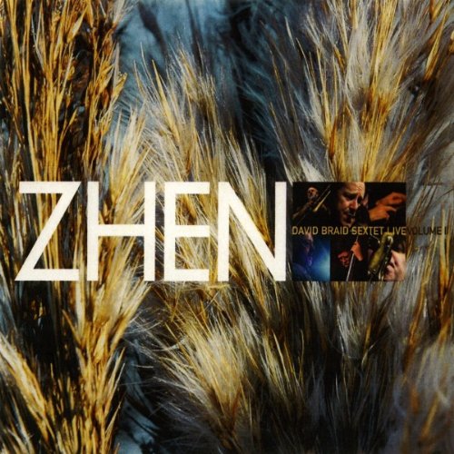 V2 Zhen Live [Audio CD] Braid, David Sextet