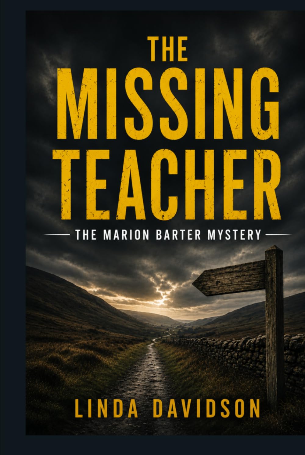 The Missing Teacher: The Marion Barter Mystery (The Missing Teacher Series)