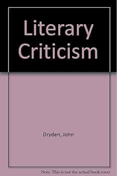 Amazon.co.jp: Literary Criticism : Dryden, John, Kirsch, Arthur C