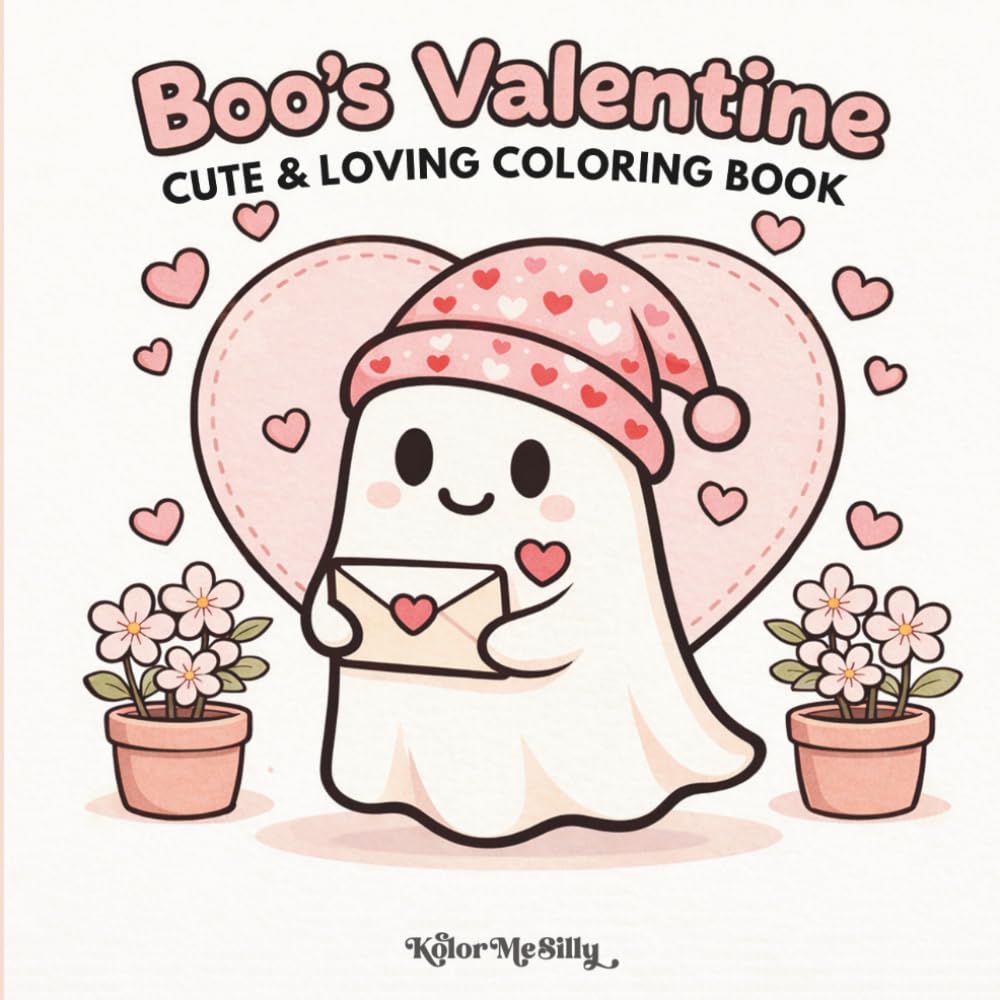 Boo's Valentine: A Cute & Cozy Valentine’s Day Coloring Book for Relaxation, Stress Relief, and Creative Fun