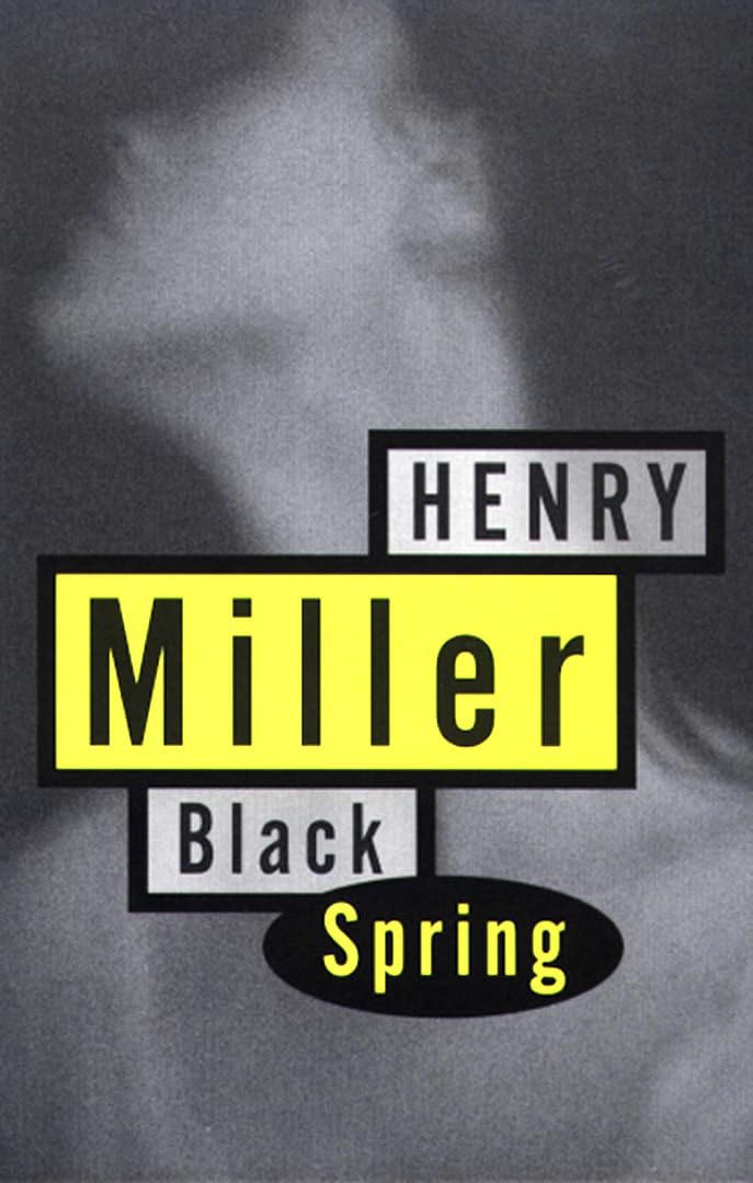 Black Spring [Paperback] Miller, Henry