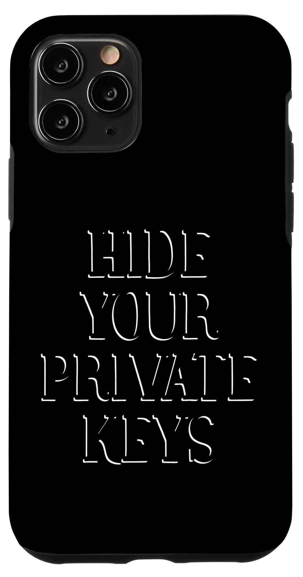 Amazon.com: iPhone 11 Pro Hide Your Private Keys OPSEC Best Practices  Security Crypto Case : Cell Phones & Accessories