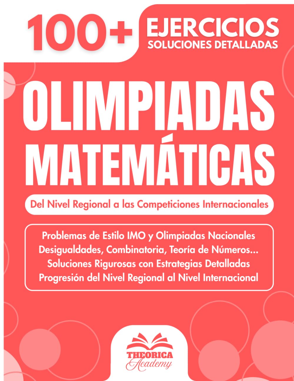 Olimpiadas Matemáticas para Bachillerato: Más de 100 Ejercicios de Nivel Olimpiada con Soluciones Detalladas - Prepárese para Competiciones Nacionales e Internacionales