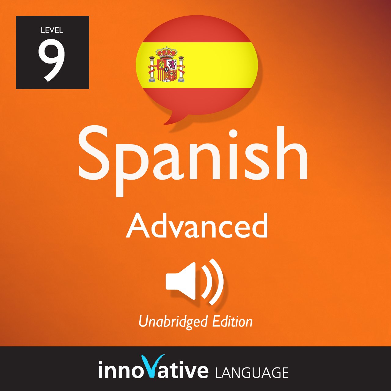 Cover art for Learn Spanish - Level 9: Advanced Spanish, Volume 3: Lessons 1-25