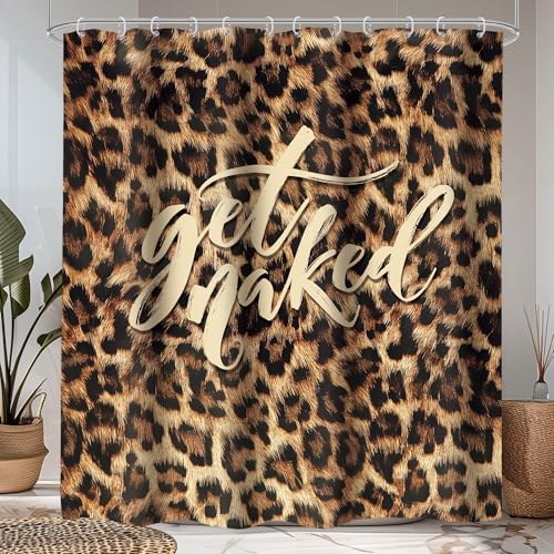 LIGHTINHOME Leopard Print Get Naked Shower Curtain 60Wx72H Inches Funny Quotes Brown Wild Safari Skin Pattern Cheetah Cat Panthera Cloth Fabric Waterproof Polyester Bathroom Home Decor Set with Hooks