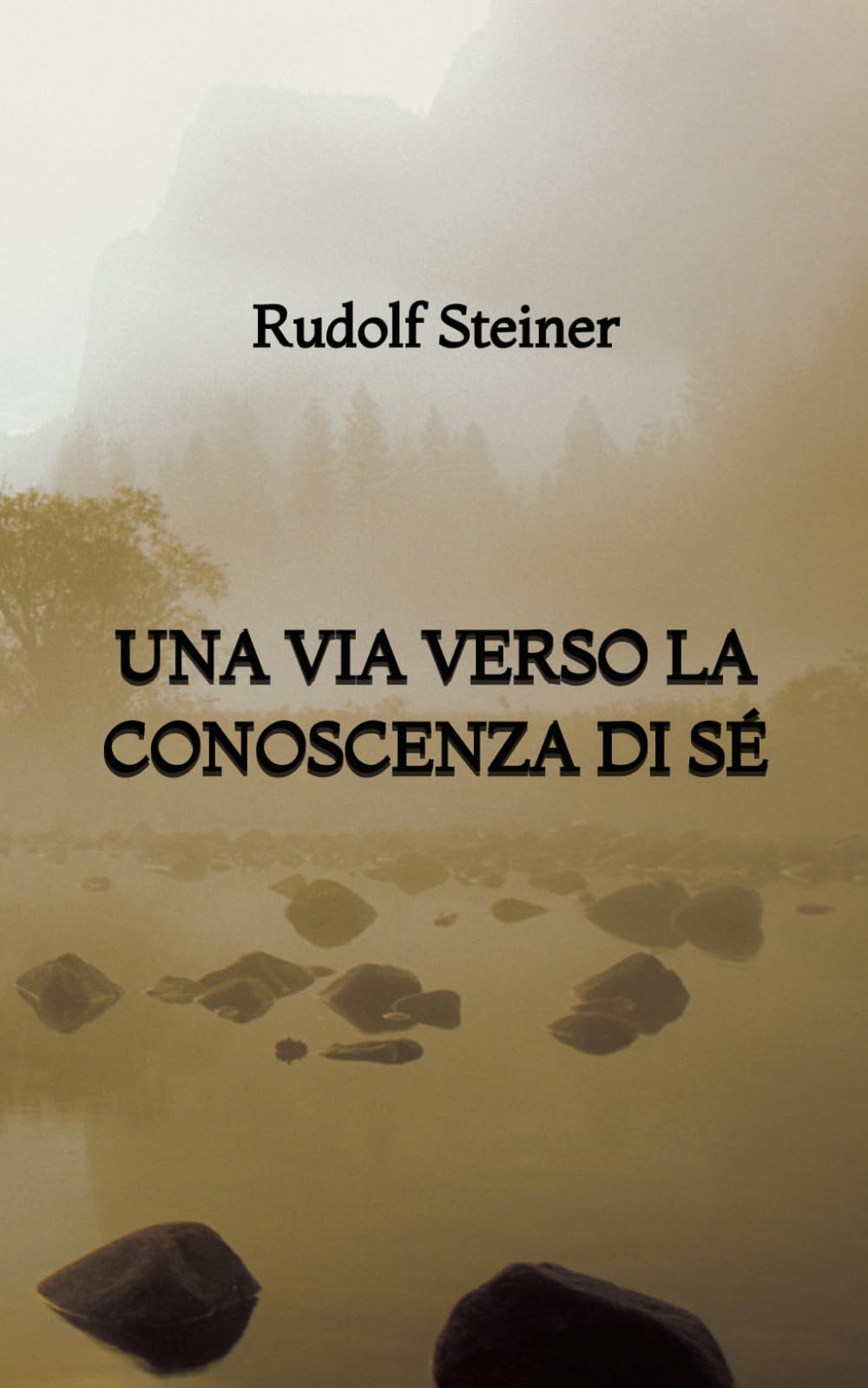 Una Via verso la Conoscenza di Sé
