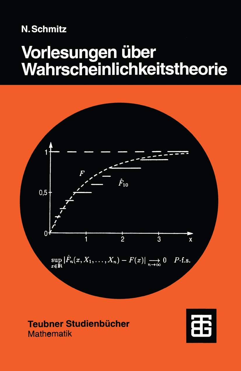 Vorlesungen über Wahrscheinlichkeitstheorie (Teubner Studienbücher Mathematik)