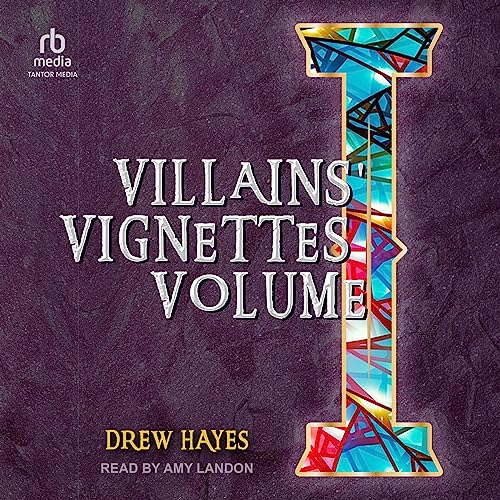 Drew Hayes - Villains' Vignettes Volume I episode artwork