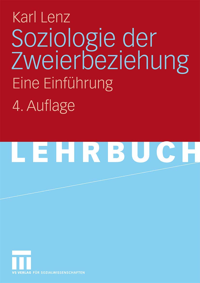 Soziologie der Zweierbeziehung: Eine Einführung (German Edition)