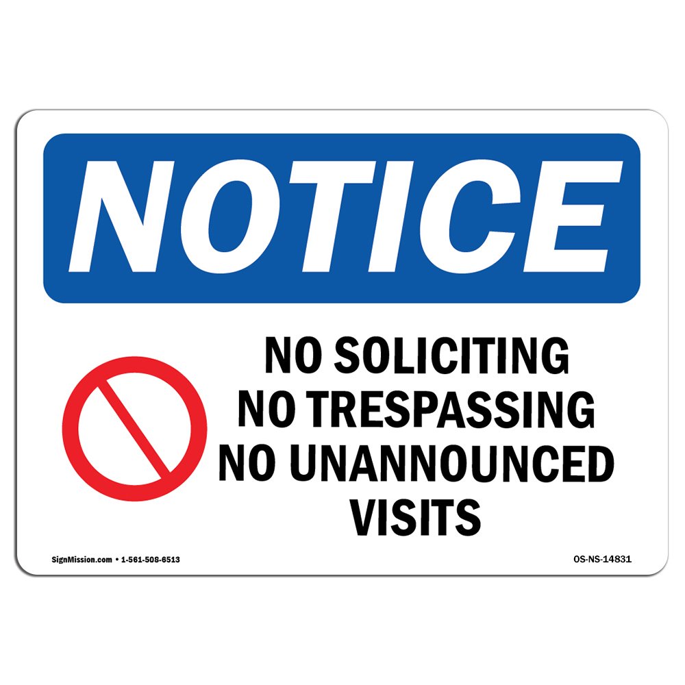 OSHA Notice Sign - No Soliciting No Trespassing Sign with Symbol | Vinyl Label Decal | Protect Your Business, Construction Site | Made in The USA