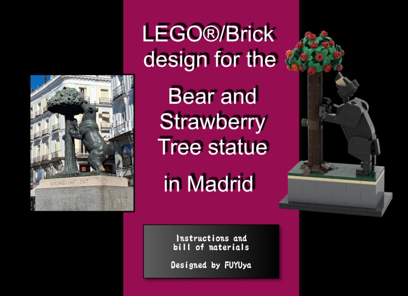 LEGO®/Brick design for the Bear and Strawberry Tree statue in Madrid