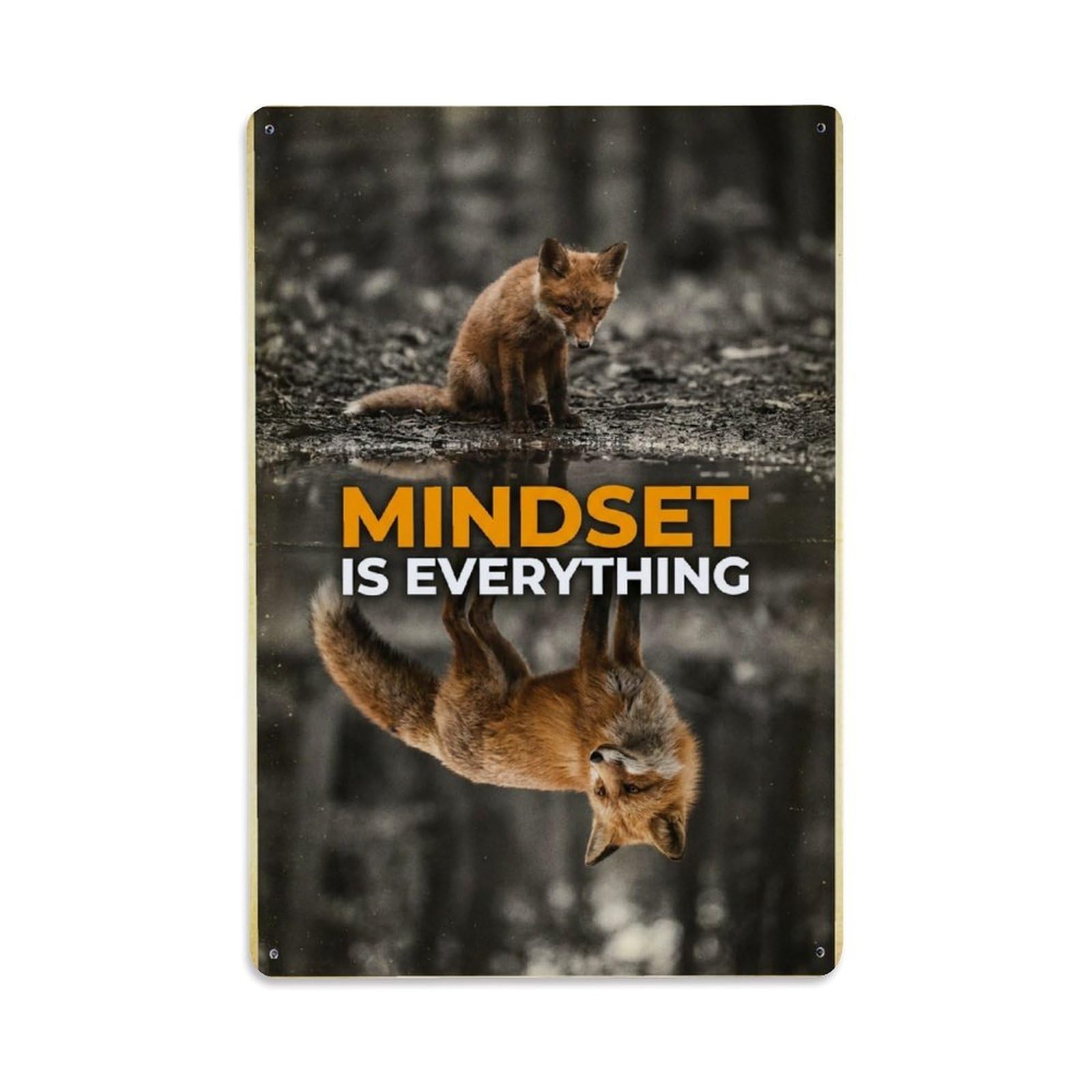 Olhnbad Style Fox Wildlife Mindset Is Everything Motivational Quote Metal Tin Sign