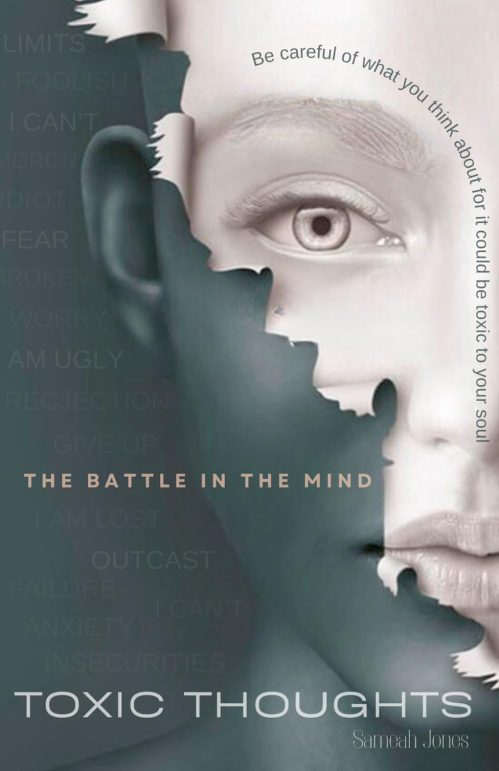 Toxic Thoughts: The battle in the mind