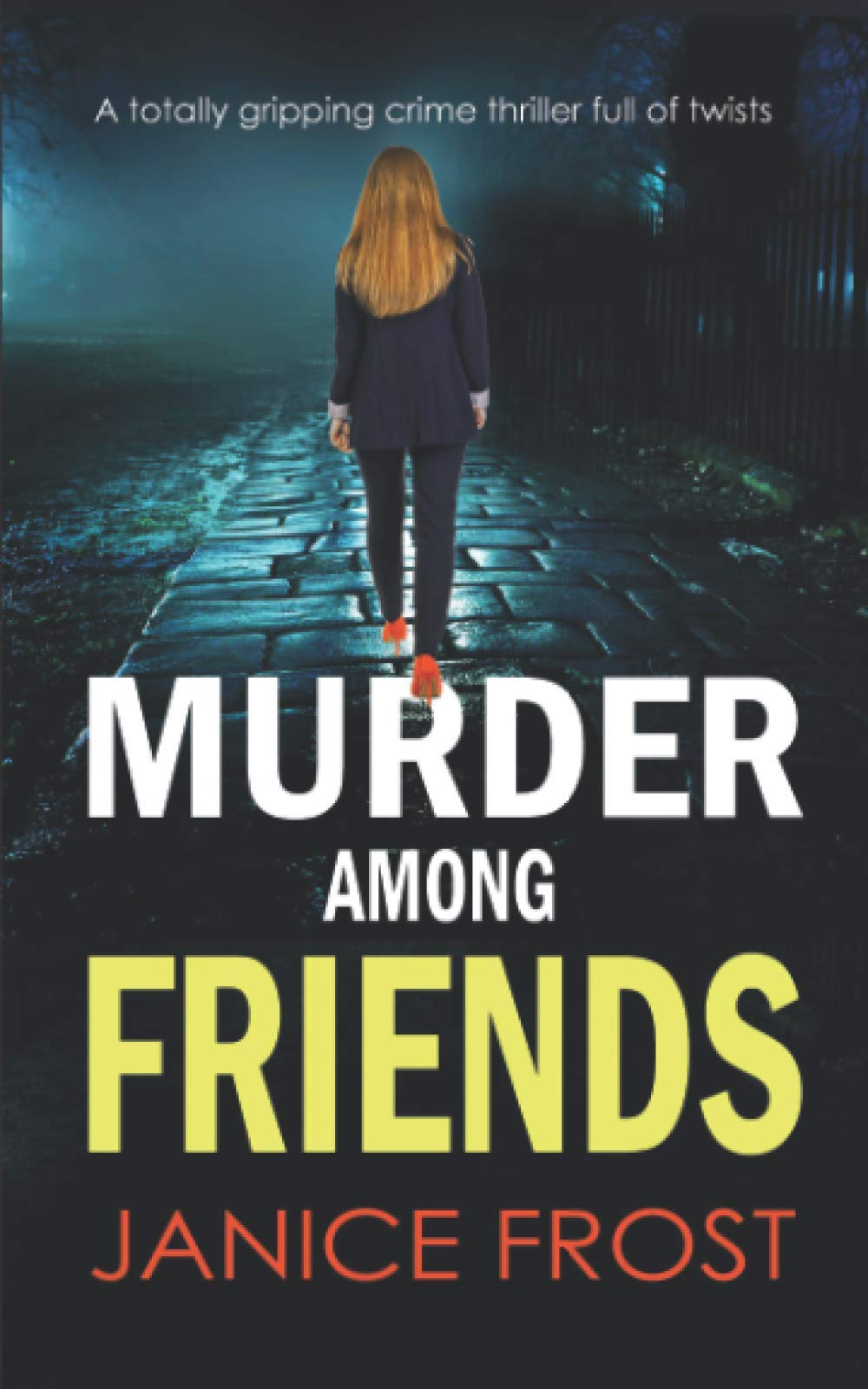 Murder Among Friends - Janice Frost (Paperback, 2020)