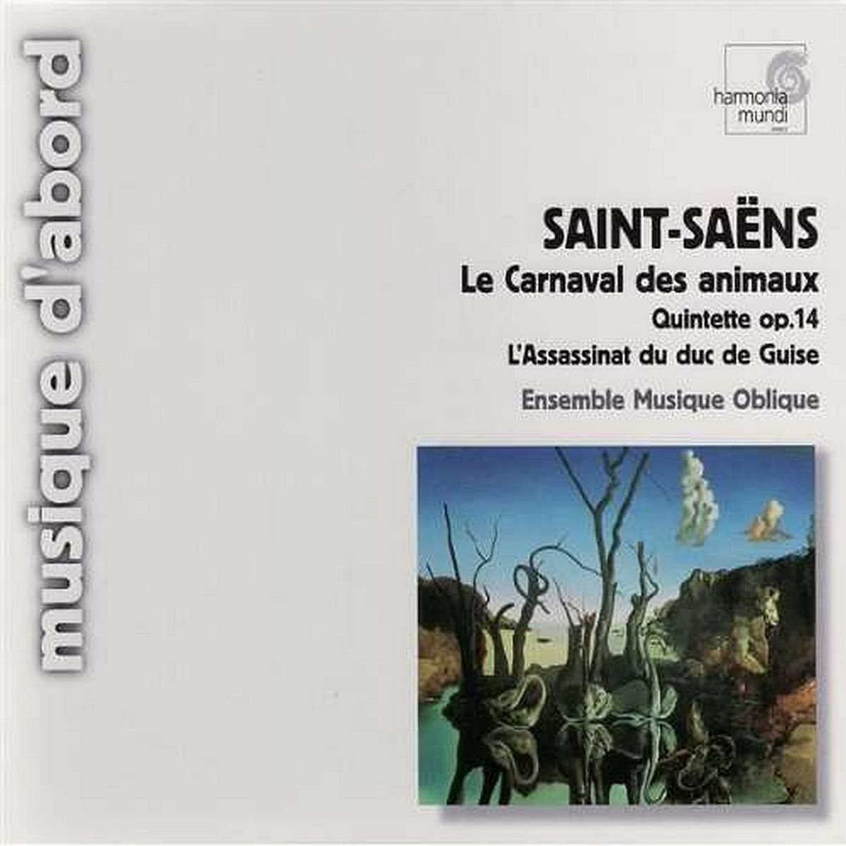 Carnival of the Animals [Audio CD] C. Saint-Saens; Ensemble Musique Oblique and Camille Saint-Saëns