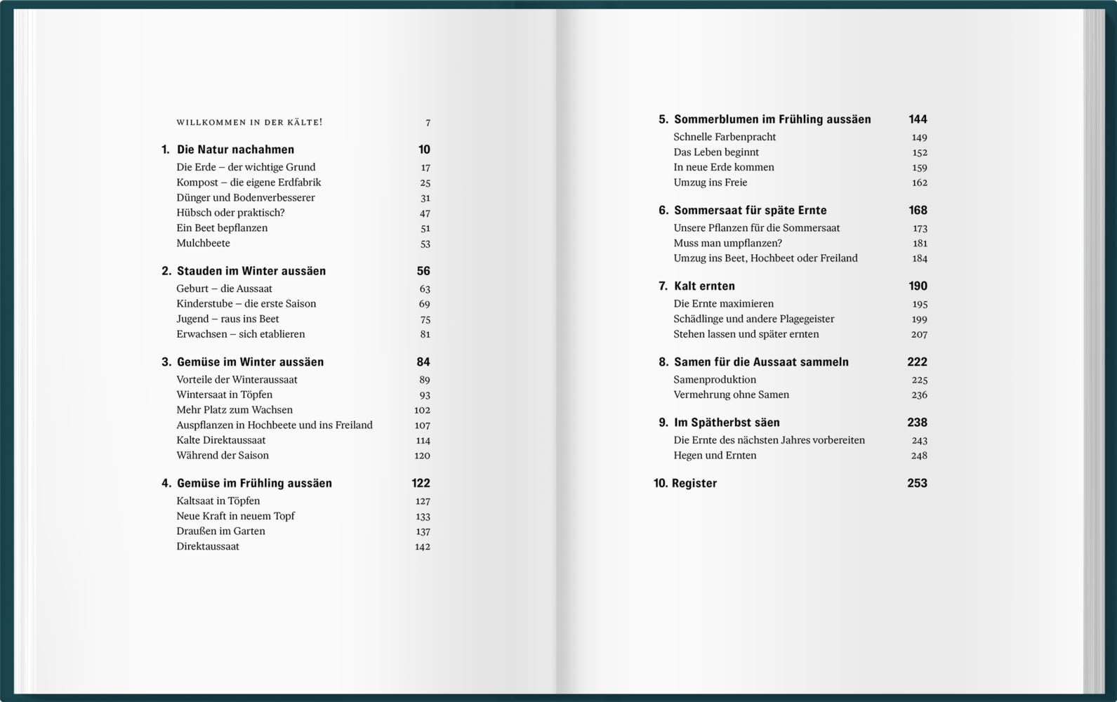 Mit Kaltanbau zu grünen Wundern: Für ganzjährige Erntefreude und robuste Pflanzen. Das ganze Jahr über aussäen, pflanzen und ernten: Gemüse, Stauden und Sommerblumen nachhaltig anbauen.