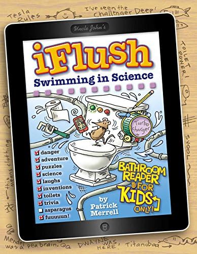 Uncle John's iFlush Swimming in Science Bathroom Reader for Kids Only!