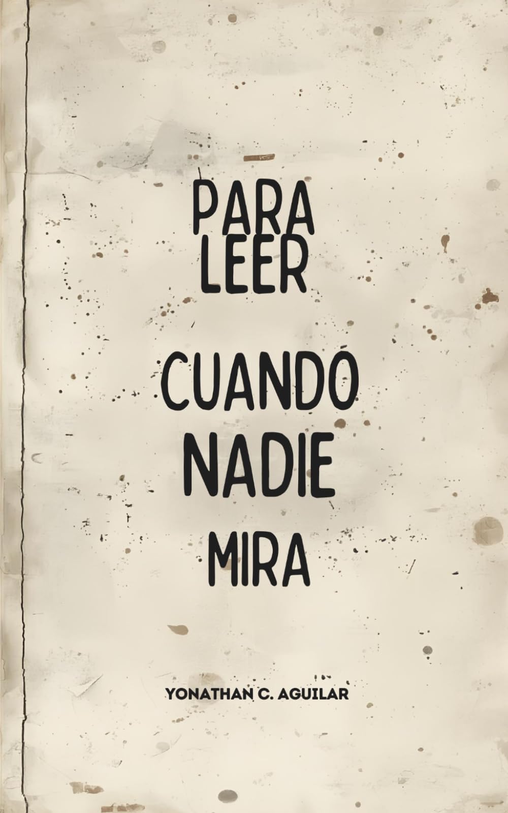 Para Leer Cuando Nadie Mira