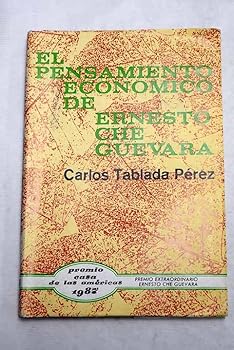 El Pensamiento Economico De Ernesto Che Guevara