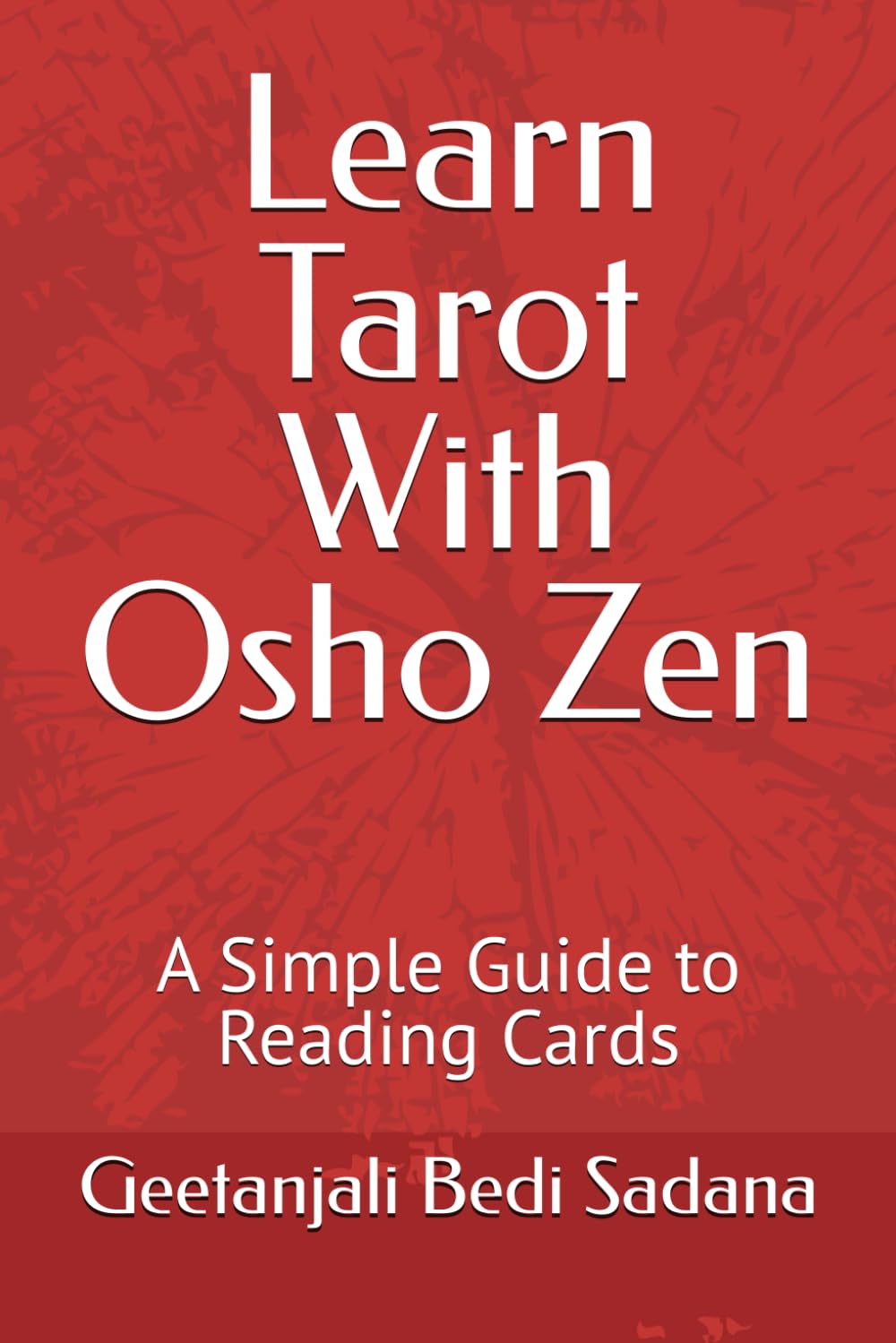 Learn Tarot With Osho Zen: A Simple Guide to Reading Cards