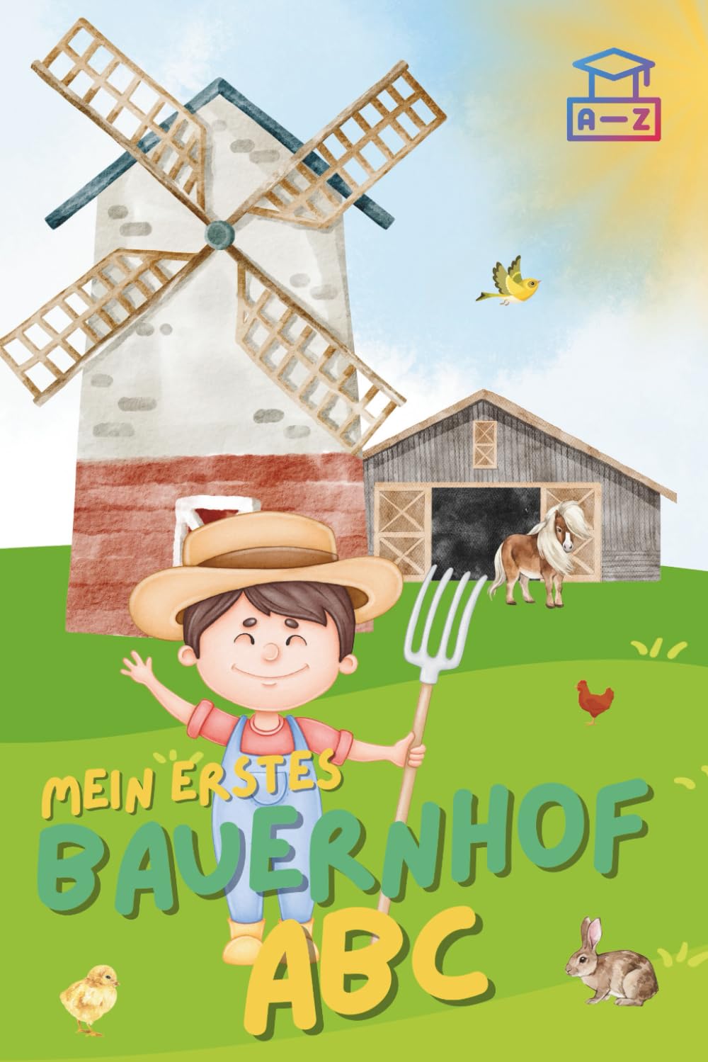 Mein erstes Bauernhof ABC: Mit Freude das Alphabet entdecken