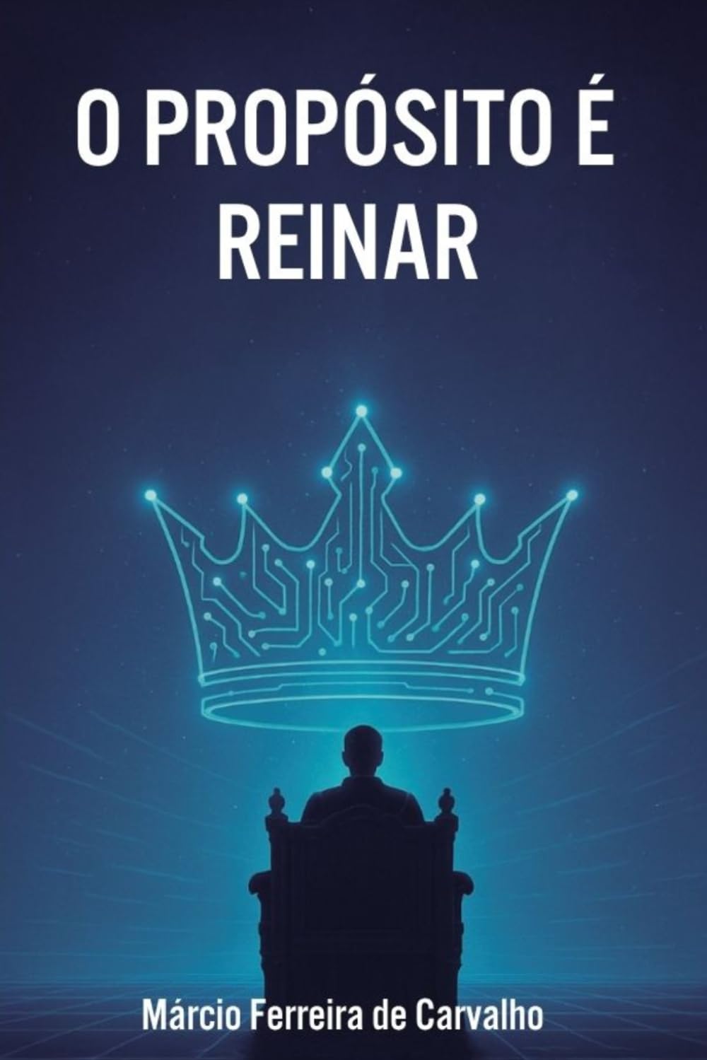 O PROPÓSITO É REINAR: CRESCIMENTO ESPIRITUAL