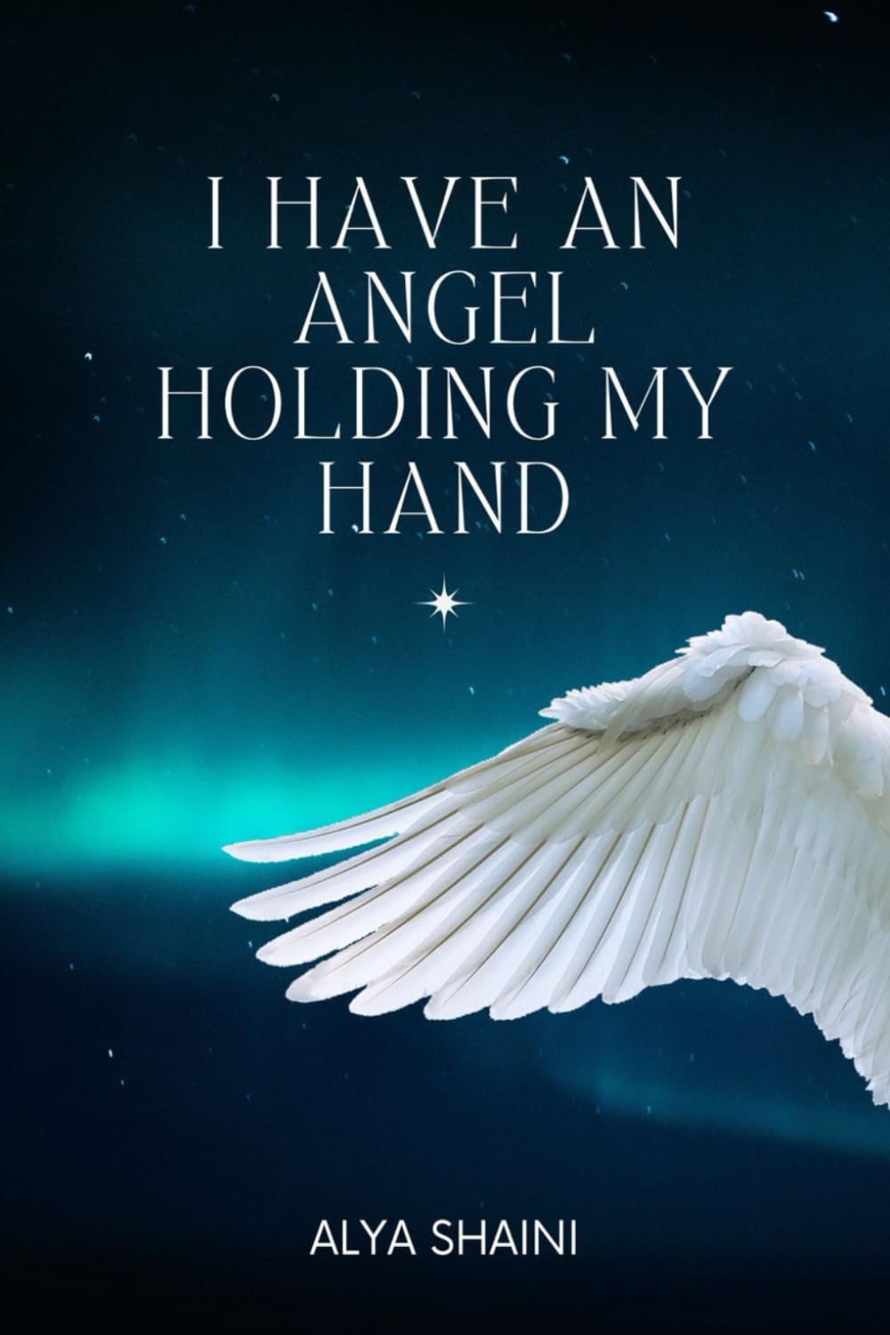 I have an Angel holding my Hand