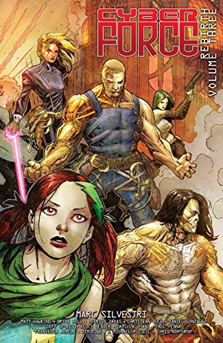 Cyber Force: Rebirth Vol. 3: Artifacts (Cyber Force (2012))