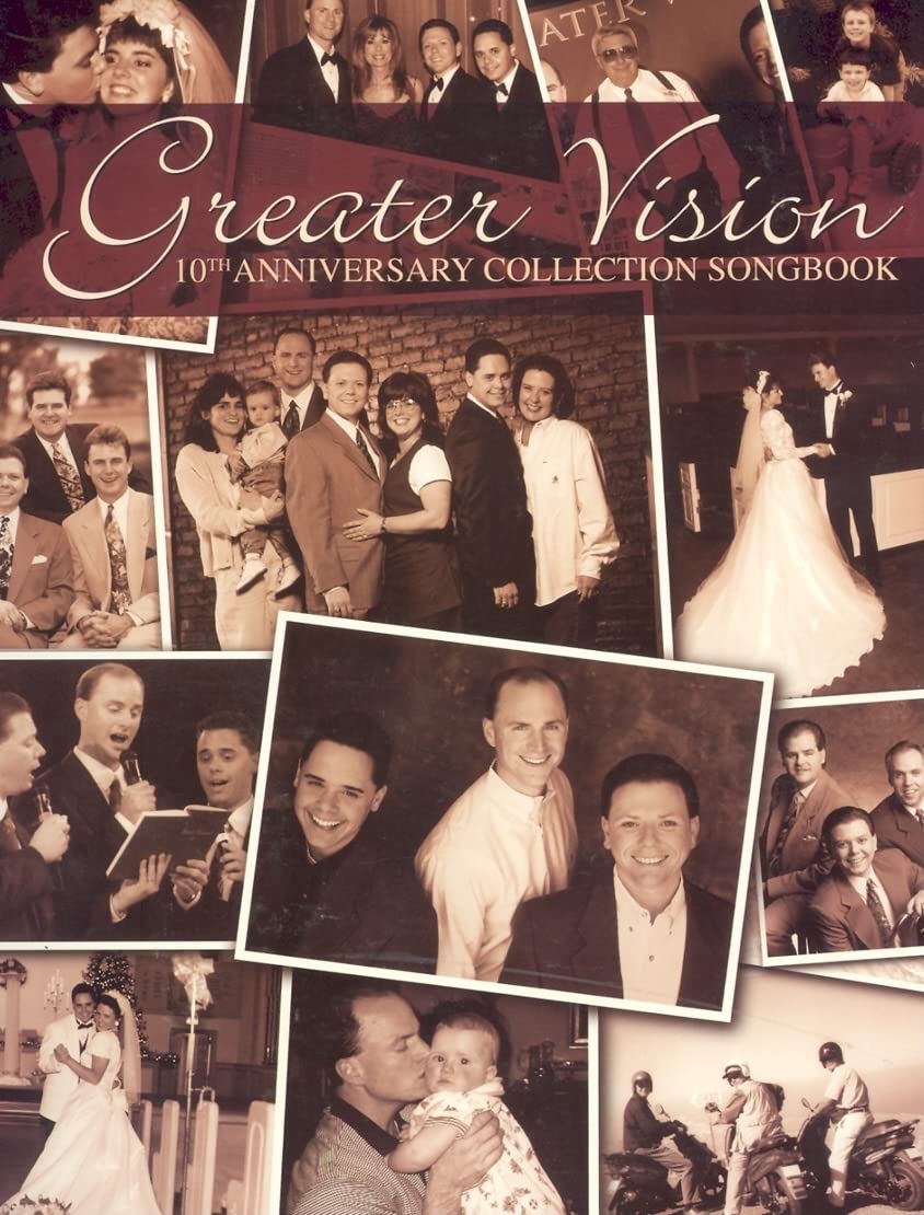 Greater Vision: 10th Anniversary Collection Songbook Spiral-bound – 12 September 2001