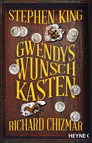 Gwendys Wunschkasten (Gwendy-Reihe, Band 1) Gwendys Wunschkasten (Gwendy-Reihe, Band 1)